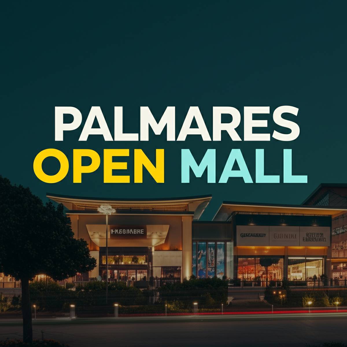 مرکز خرید پالمارس(Palmares Open Mall)